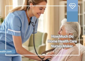 How Much Do Home Health Care Nurses Makec