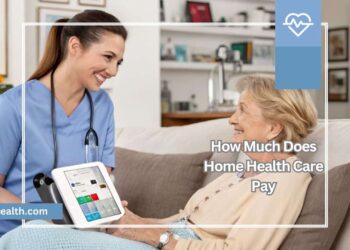 How Much Does Home Health Care Pay