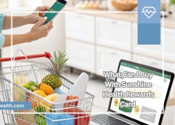 What Can I Buy With Sunshine Health Rewards Card