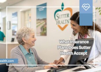 What Insurance Plans Does Sutter Health Accept