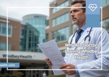 Why Are Doctors Leaving Whidbey Health