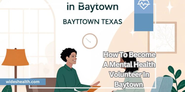 How To Become A Mental Health Volunteer In Baytown