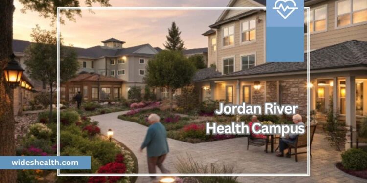 Jordan River Health Campus